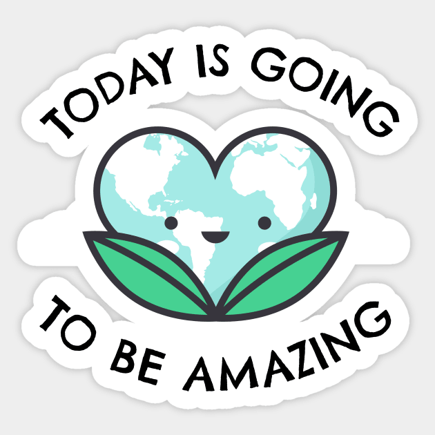 Today Is Going To Be Amazing Sticker by Jitesh Kundra